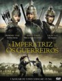 A Imperatriz e Os Guerreiros (Dual Audio) 
